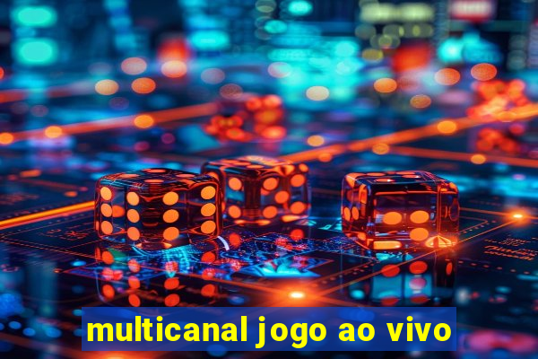 multicanal jogo ao vivo